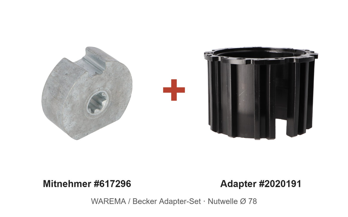 WAREMA Adapter-Set Nutwelle Ø 78: Mitnehmer 617296 + Adapter 2020191